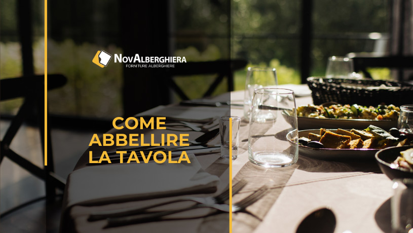 Come abbellire la tavola: accessori tavola per interno ed esterno (periodo primaverile/estivo)